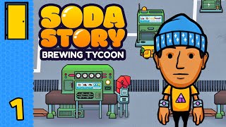 Getting Busy With The Fizzy | Soda Story - Brewing Tycoon - Part 1 (Production Management Game) screenshot 3