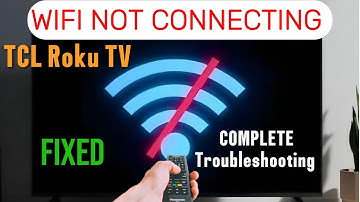 TCL WIFI NOT CONNECTING TO WIFI: EASY FIX | WIFI Connection Problem Solved (Step-by-Step Guide)
