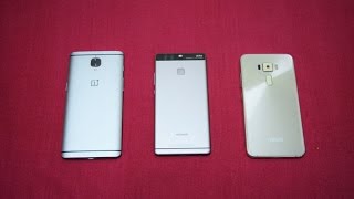 Oneplus 3 Vs Huawei P9 Vs Asus Zenfone 3 - Which Is The Best