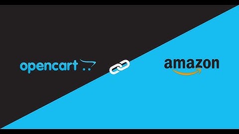 Amazon OpenCart Integration - Integrate with Amazon & win New Sales