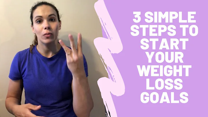 3 Simple Steps to Start Your Weight Loss