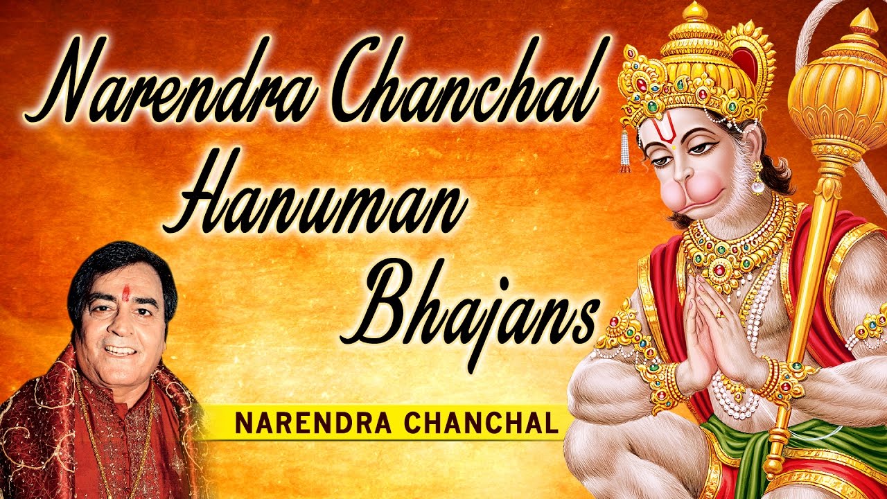 Hanuman Chalisa Bhajans By NARENDRA CHANCHAL I Full Audio Songs Juke Box