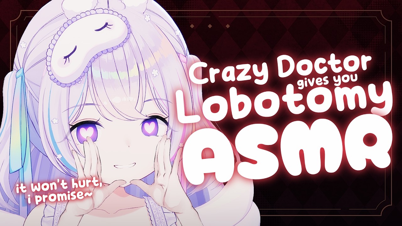 Crazy Doctor Gives You Lobotomy ASMR 【Personal Attention, Tapping, Whisper, Soft Talking】