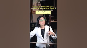 Thumbnail of Chinese Traditional Song—JASMINE FLOWER erhu ver