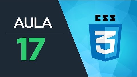 Curso de CSS3 - Aula 17 - Colors e Gradients (Parte 02)