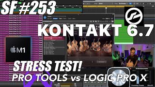 KONTAKT 6.7 STRESS TEST - Track Count M1 Mac Mini BENCHMARK Pro Tools vs Logic Pro X [SF 253]