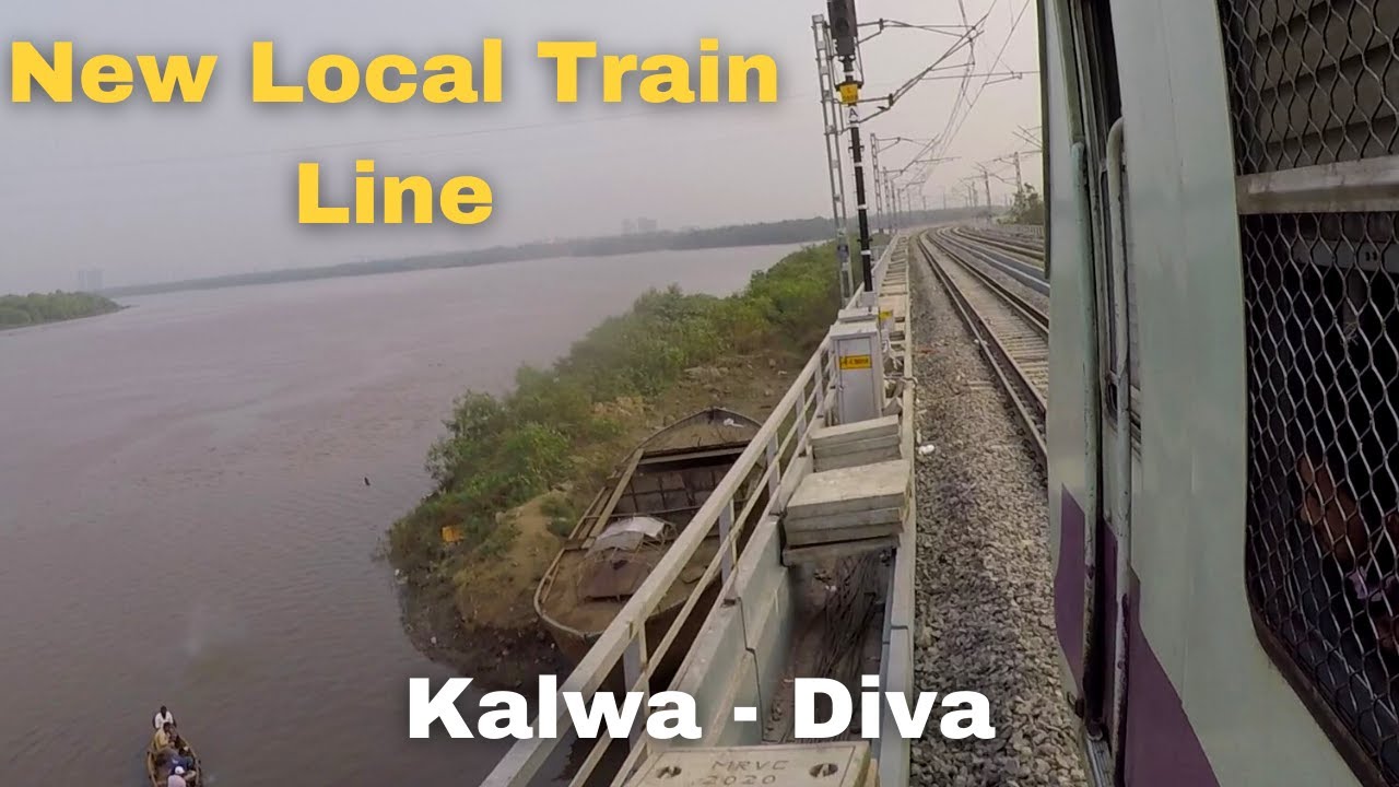 New 2022 [ Kalwa-Diva Jn.] Local Train Line | Beautiful Creek Bridge ...