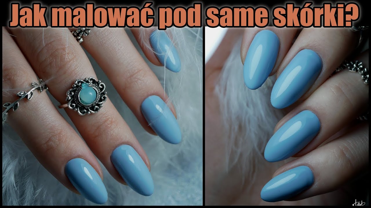 Malowanie POD SAME SKÓRKI! Moje triki na idealnie pomalowane paznokcie hybrydowe - Lakierowniczka
