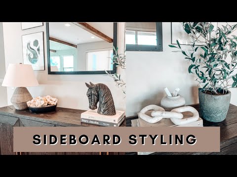SIDEBOARD STYLING IDEAS | TIPS | 2021