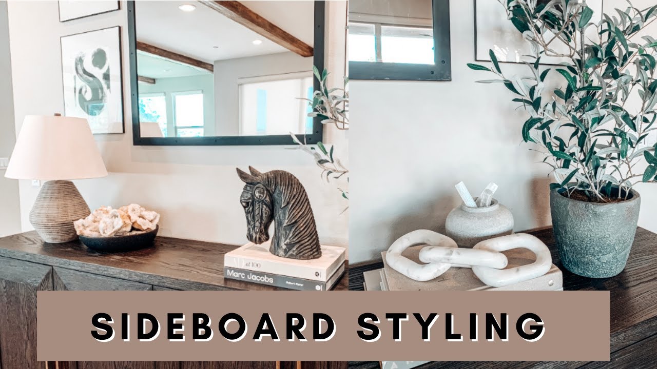 SIDEBOARD STYLING IDEAS | TIPS | 2021 - YouTube