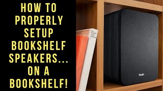 How To Setup A Bookshelf Speaker On A Bookshelf
