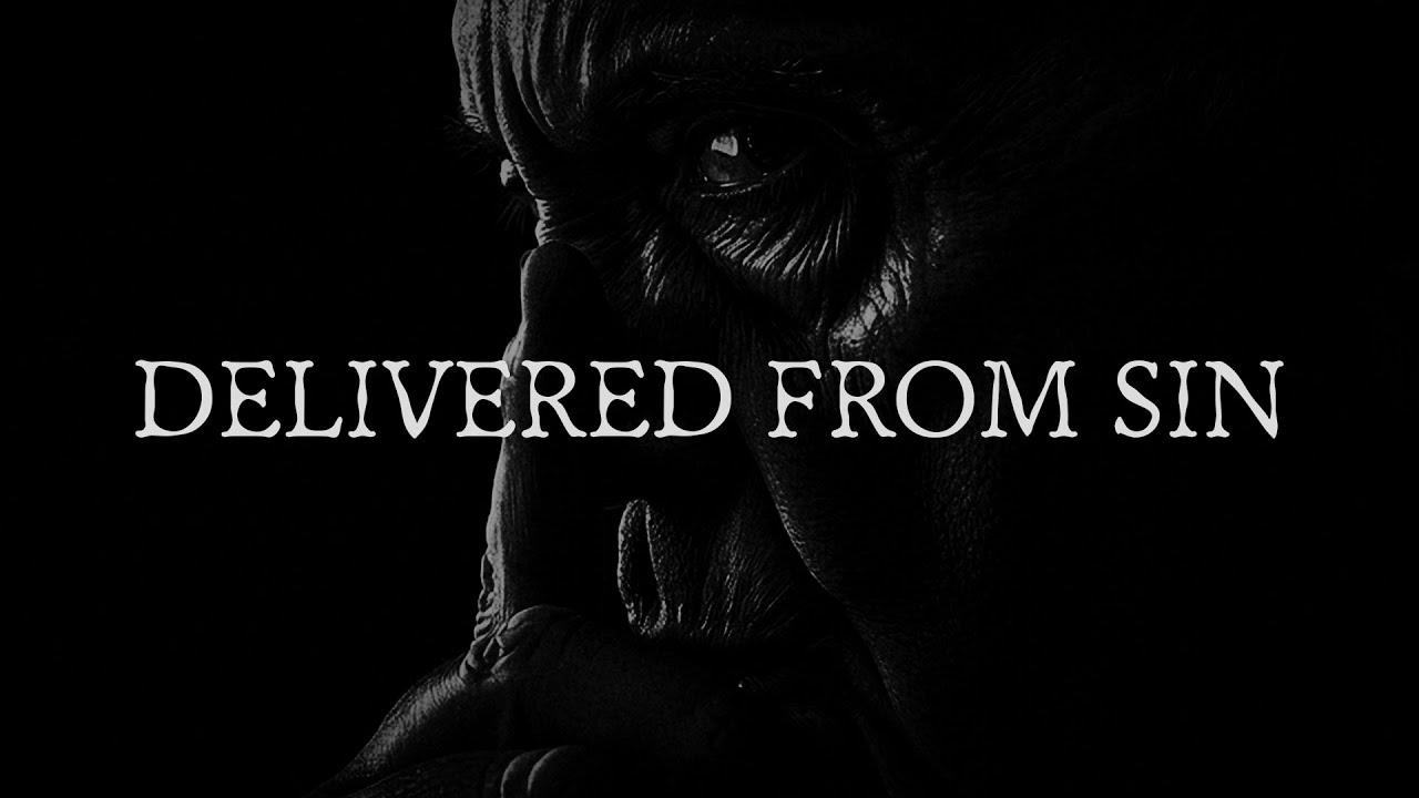 Shadows - Delivered From Sin