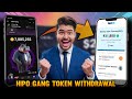 How To Stake TON Coin Hipo AirDrop || Hipo Gang AirDrop | Hipo Gang AirDrop Withdrawal 💸