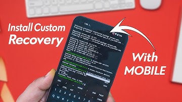 Install CUSTOM RECOVERY With Mobile [Full Proof Method]