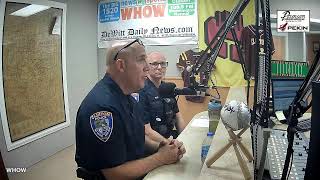 WHOW Morning Show with Chief Lowers and Officer Mair - Clinton PD