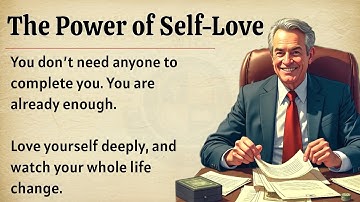 The Power of Self-Love | Change Your Life Forever 🔥 | Graded Reader ✅️ | Improve Your English 