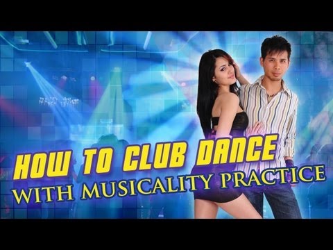 How To Dance In A Club - Club Dance For Men Beginner Lesson And Practice