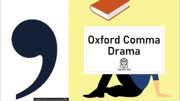 Oxford Comma Drama - English Class ESL - Punctuation - Teacher Elo