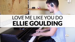 Love Me Like You Do - Ellie Goulding (Fifty Shades of Grey) | Piano Cover   Sheet Music