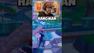 Hangman in Fortnite??
