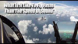 Mach 1! What is it like to fly faster than the speed of sound?