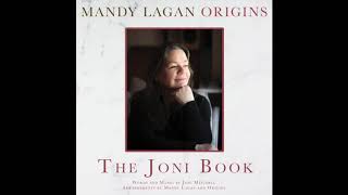 Mandy Lagan &quot;A Chair in the Sky&quot; (Joni Mitchell)