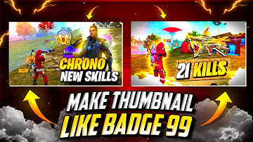 How To Create Awsome Free Fire Thumbnail Like @Badge 99 | Badge 99 Thumbnail Tutorial