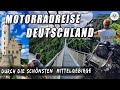 Motorradreise durch Deutschland 2020: Die schönsten Mittelgebirge auf zwei Reifen entdecken