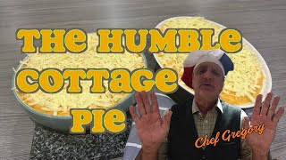 CHEF GREGORY TACKLES THE ENGLISH COTTAGE PIE ON HOME TURF