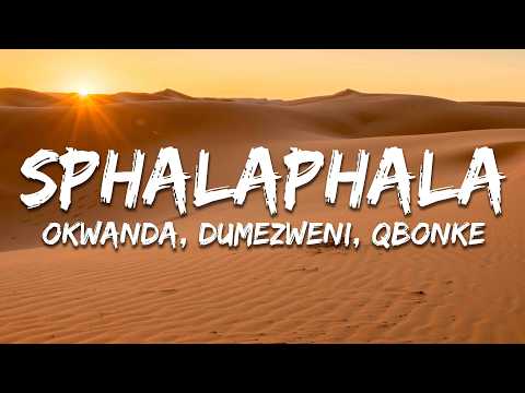 Okwanda, Dumezweni, QBonke, Mlooda - Sphalaphala