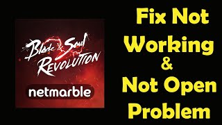 How To Fix Blade & Soul App Not Working | Blade & Soul Not Open Problem | PSA 24 screenshot 3