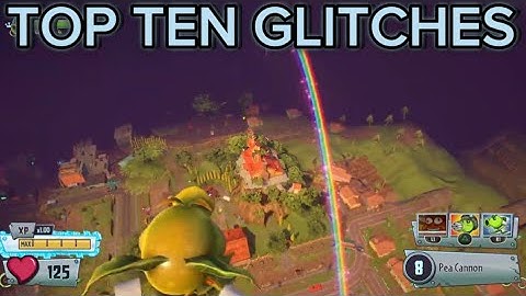 TOP 10 GLITCHES in GARDEN WARFARE 2!