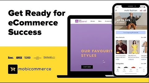 Get ready for eCommerce success with MobiCommerce