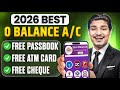 Best Zero Balance Bank Account | Zero Balance Bank Account Opening Online -0 Balance Account Opening
