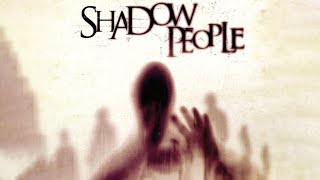 Shadow People - Free Horror Movie 