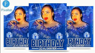 Comment Faire Afficher Birthday Design Sur Pixellab Pro | Poster design [TUTO PIXELLAB]2022/2023 screenshot 3