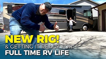 Setting Up Our New Motorhome and Getting Ready for Full Time RV Life