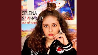 Watch Selena Slamour Out Of Town video