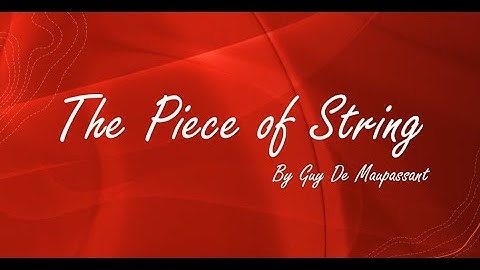The Piece of String By Guy De Maupassant | Translation | Book 1 | Lesson 5