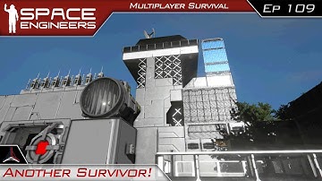Another Survivor! | Space Engineers Multiplayer Survival Video - Modded | #109