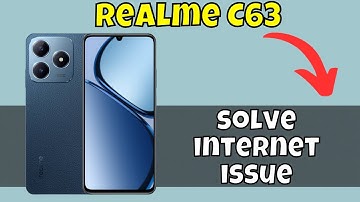 Internet Not Working And Internet Connection problem Realme C63 || How to solve internet issue