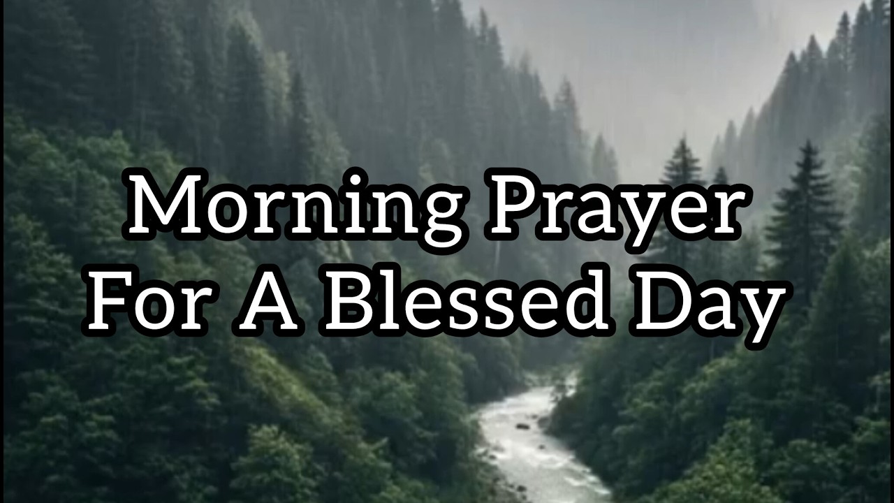 Morning Prayer For A Blessed Day | Powerful Prayer With Bible Verses To ...