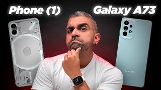 Nothing Phone (1) vs Samsung Galaxy A73: Who’s The BETTER Mid-Range Smartphone