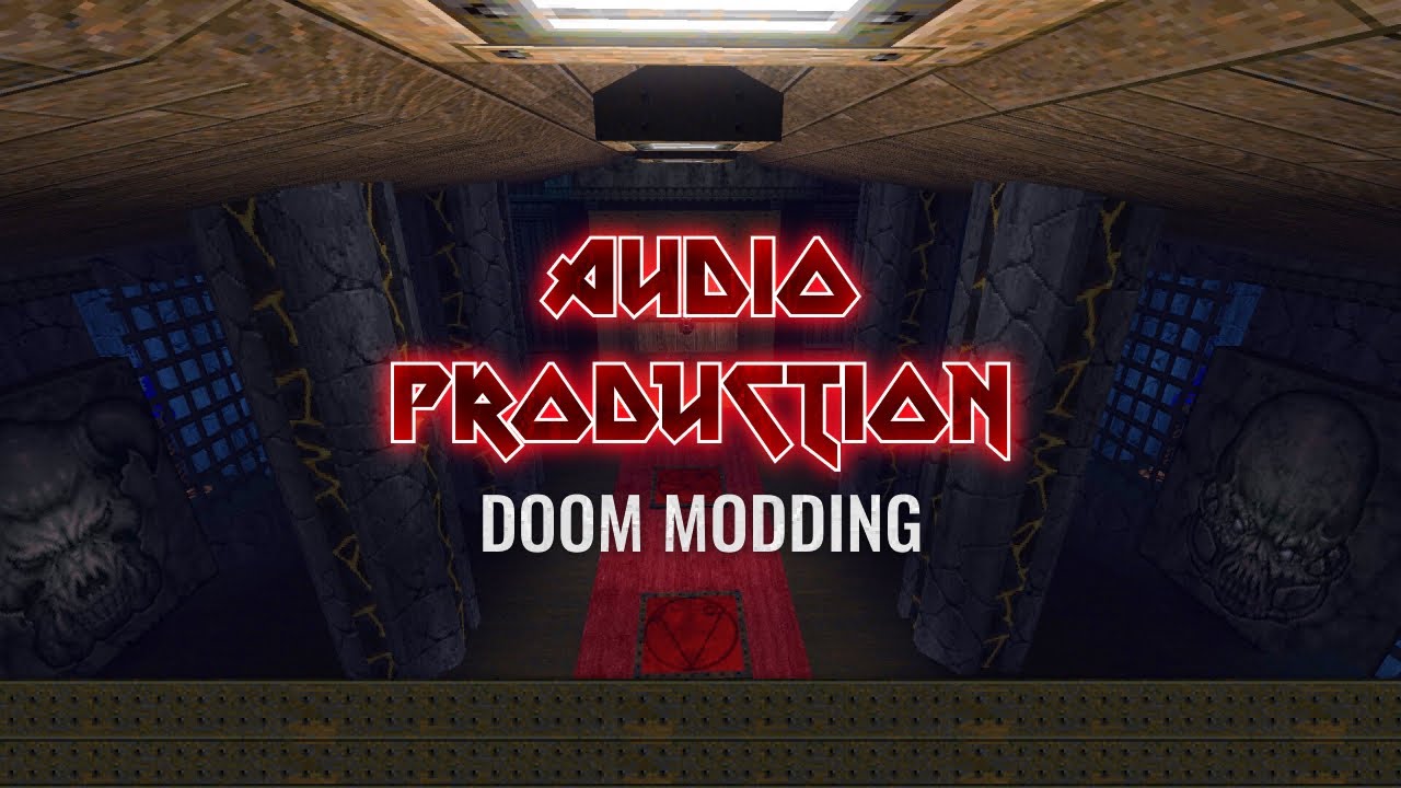 Doom Modding: Sound Design 01
