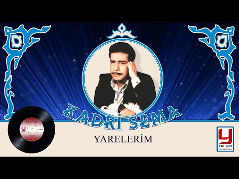 Yarelerim ( Uzunhava) - Urfalı Kadri Sema - 1975 Yalçın Plak Band Kaydı