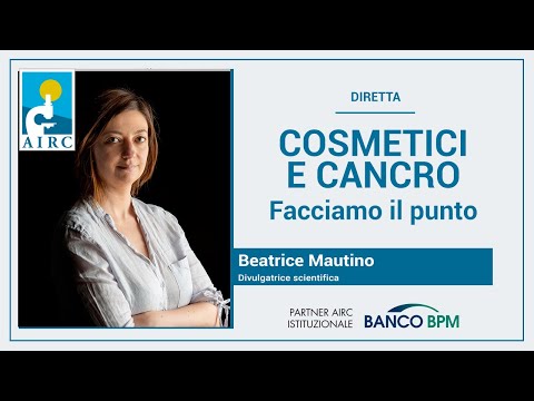 Tinte per capelli, deodoranti e prodotti cosmetici sono cancerogeni? - Beatrice Mautino