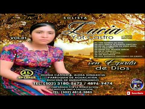En mi Corazón ya vino Jesús  _ Lucia yat Castro _ Y su Grupo Cristo la Única salvación - Vol.1
