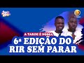 6ª edição do rir sem parar | A Tarde é Nossa | TV ZIMBO