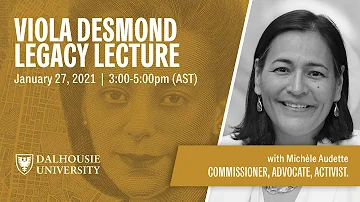 Viola Desmond Legacy Lecture with Michèle Audette