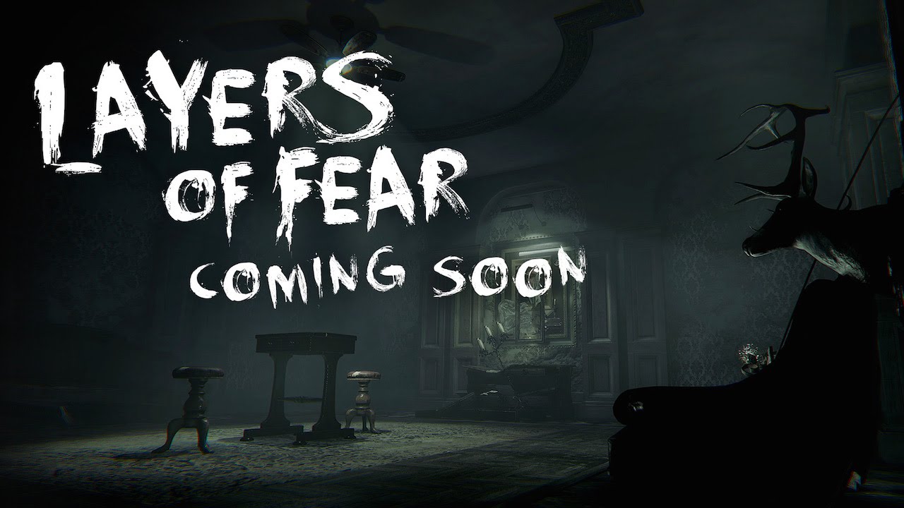 Layers of Fear Preview: The Definitive Way for Horror Fans to Experience  the Series